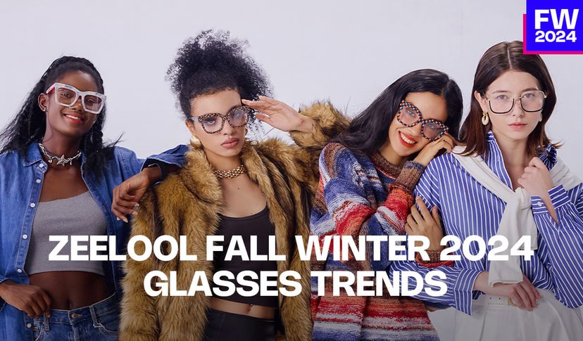 ZEELOOL Latest Frames Glasses for Fall/Winter Now Available!