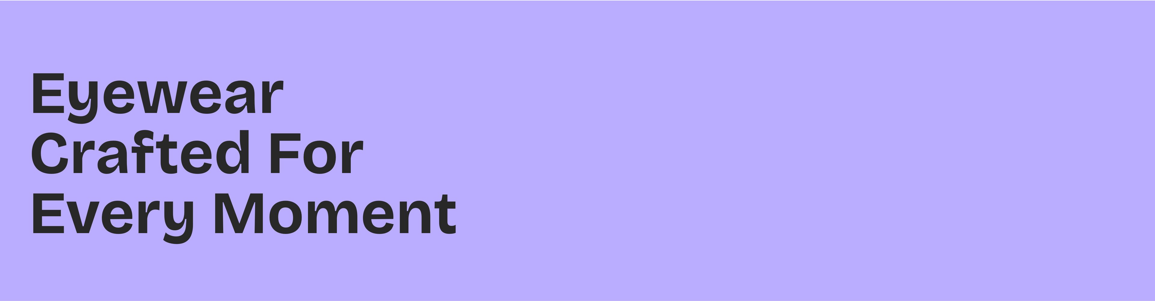 Looking for glasses that perfectly match every moment of your life? At ZEELOOL, we know that one pair of eyeglasses doesn't fit every occasion. That's why we offer an ever-growing collection of trendy, high-quality glasses frames and prescription glasses at prices that make sense. Whether you're shopping for glasses online or updating your style, we stay ahead of the latest trends so you don't have to. And with our seamless digital experience, finding your next perfect pair of frames is easier than ever. Whether you're switching things up or building your eyewear wardrobe, ZEELOOL is here to help you see the world in style. - Item 1